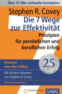 7 Wege zur Effektivität von Stephen T. Covey