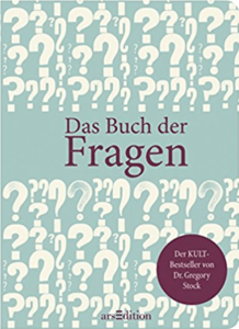 Das Buch der Fragen von Dr Gregory Stock