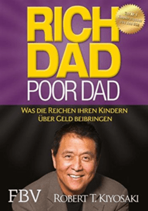Rich Dad Poor Dad von Robert T. Kiyosaki